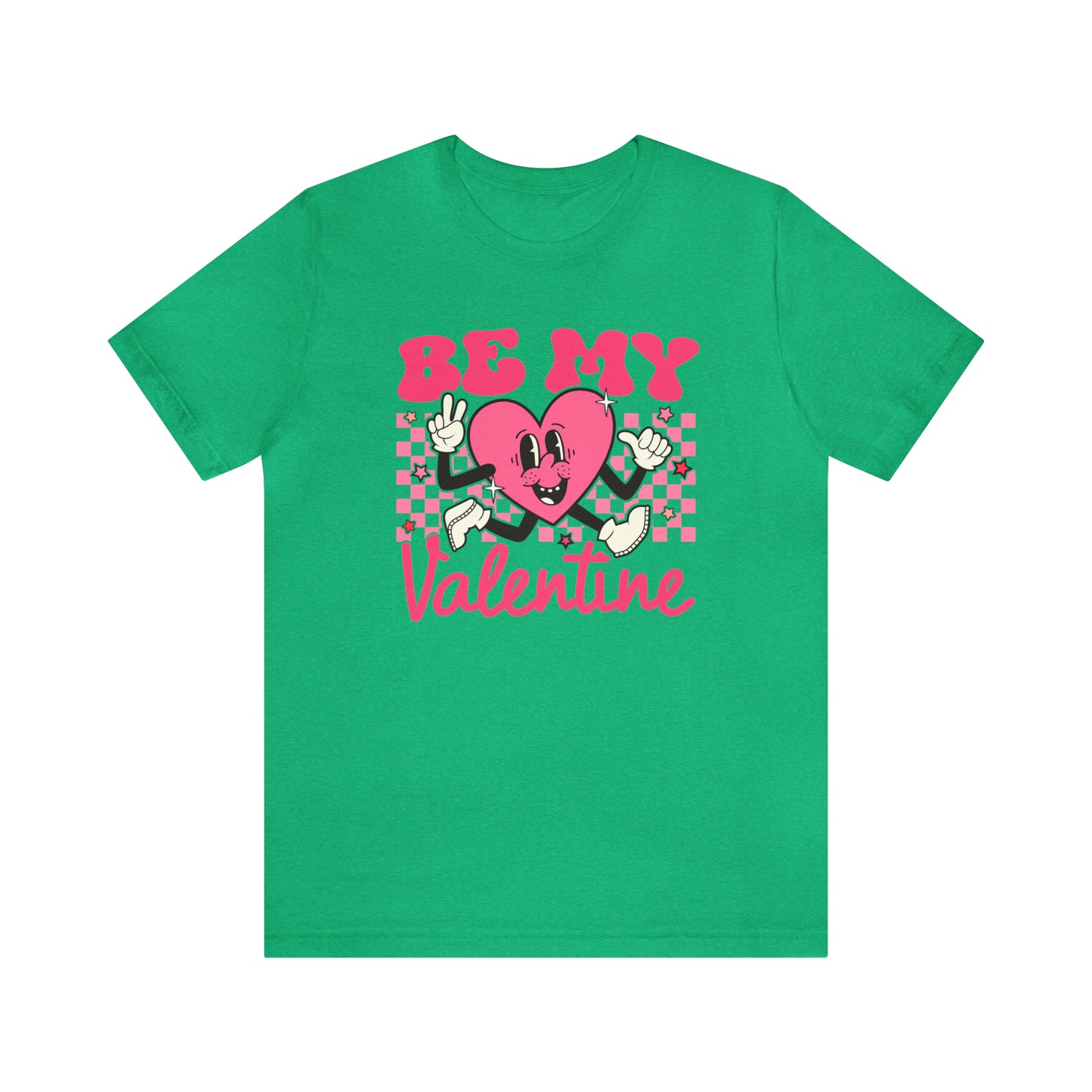 "Be My Valentine!" Unisex Jersey Short Sleeve Tee