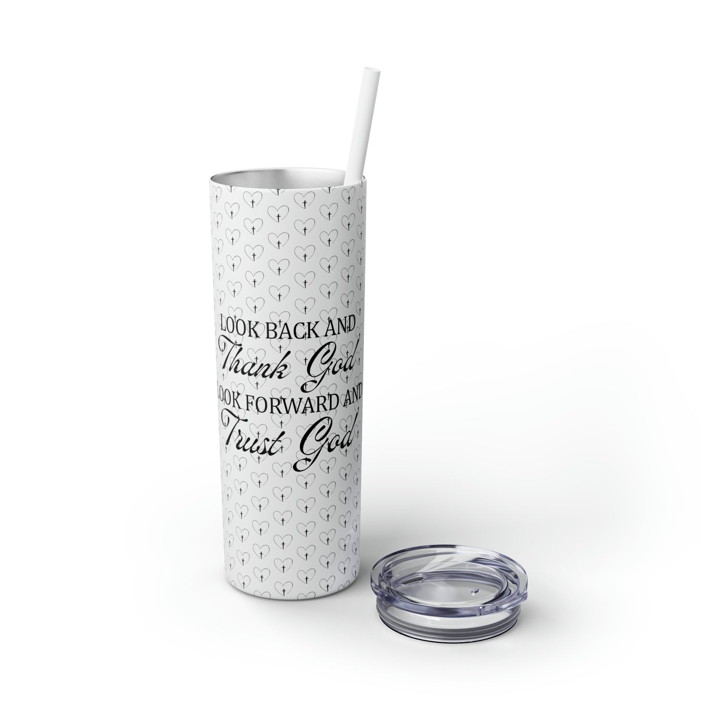Look Back and Thank God Look Forward and Trust God Christian Skinny Tumbler with Straw, 20oz