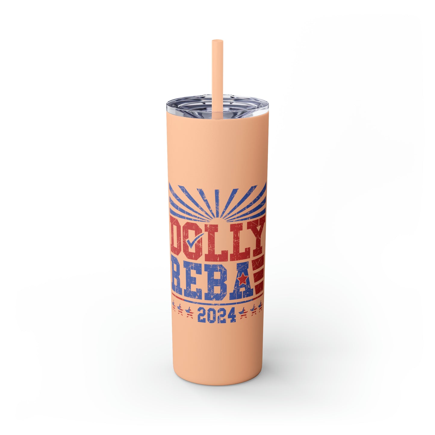 Dolly and Reba for President 2024 Skinny Tumbler with Straw, 20oz