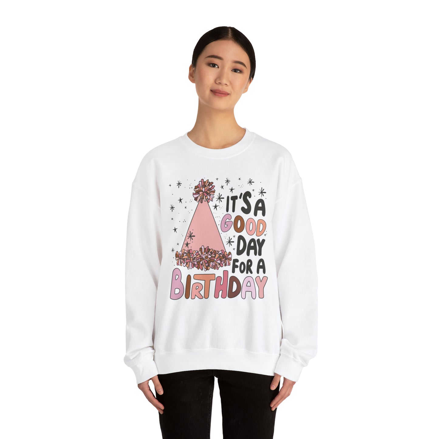 It's a Good Day for a Birthday Heavy Blend™ Crewneck Sweatshirt