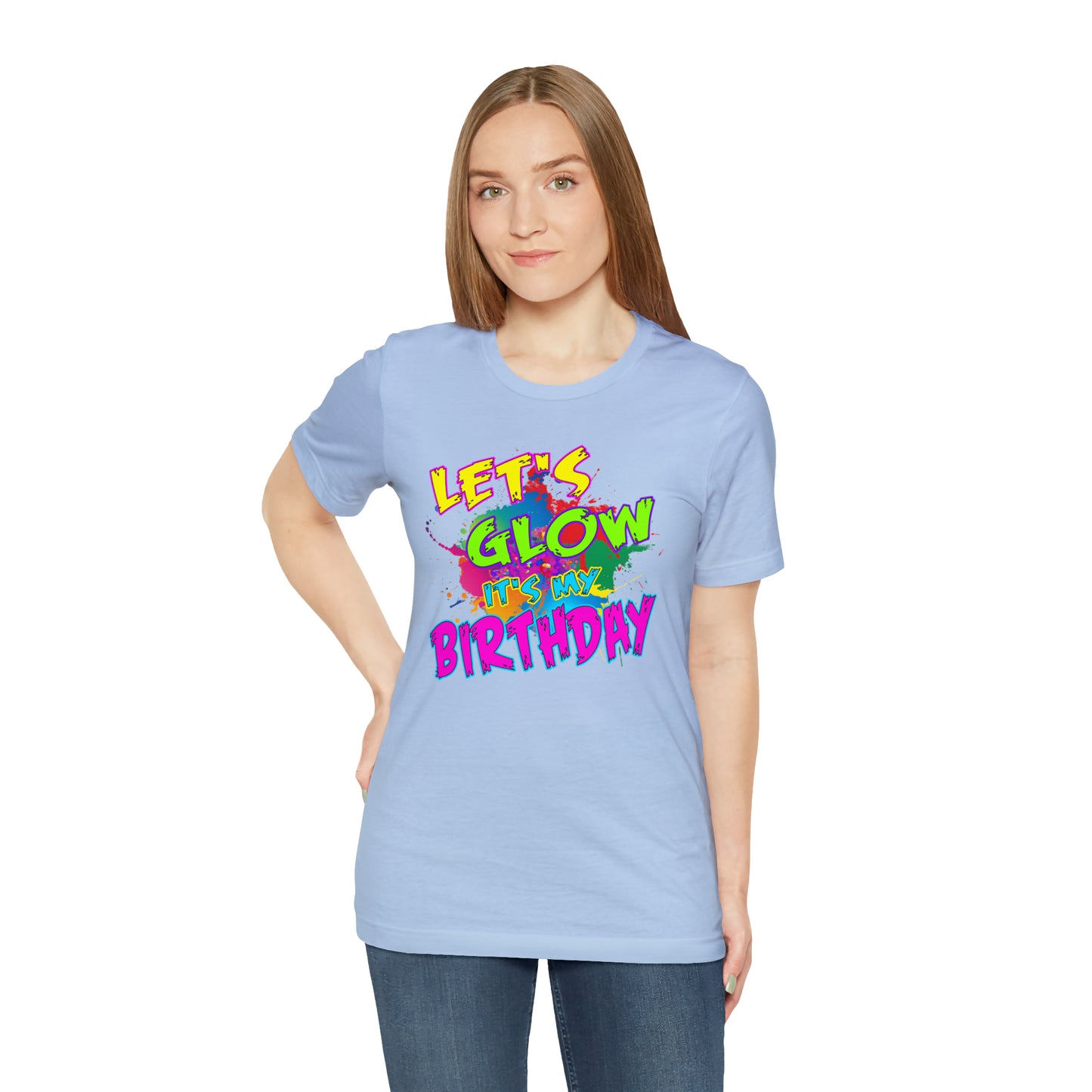 Let's Glow It's My Birthday T-Shirt