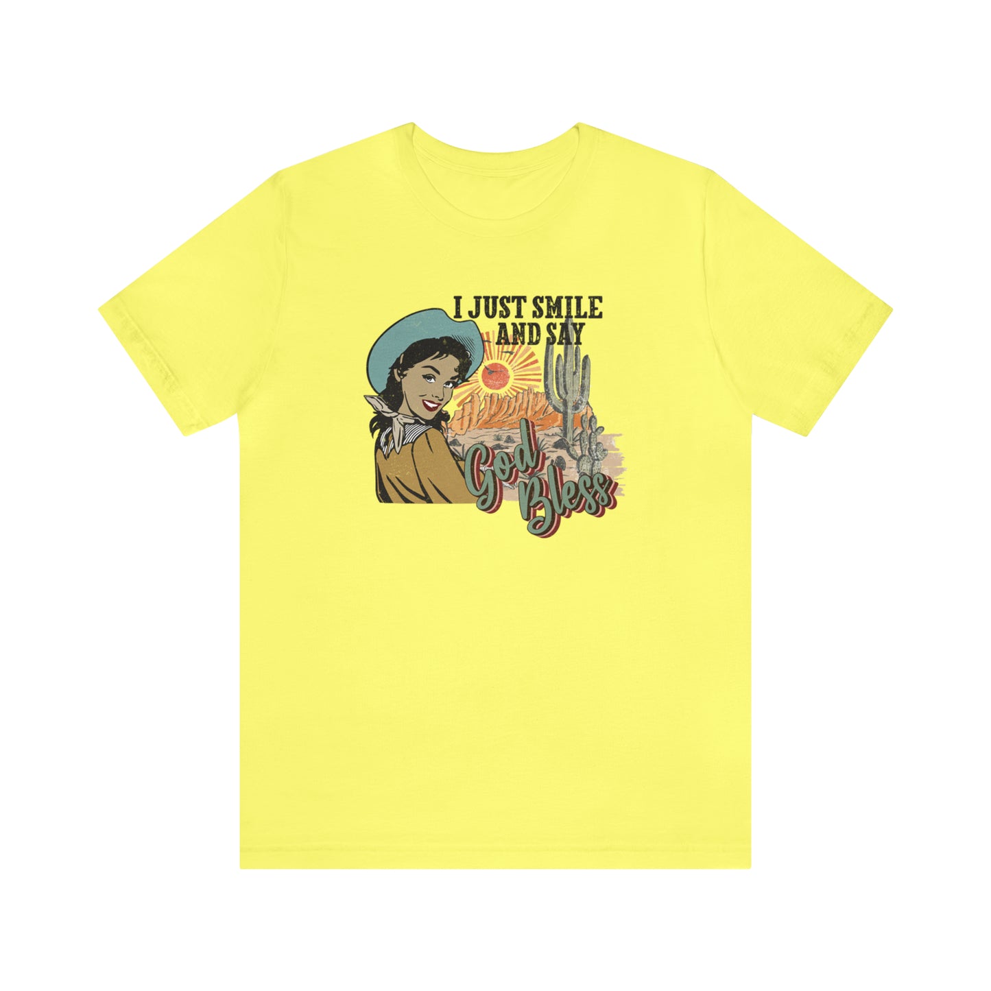 Vintage I just Smile and Say God Bless Unisex Jersey Short Sleeve Tee