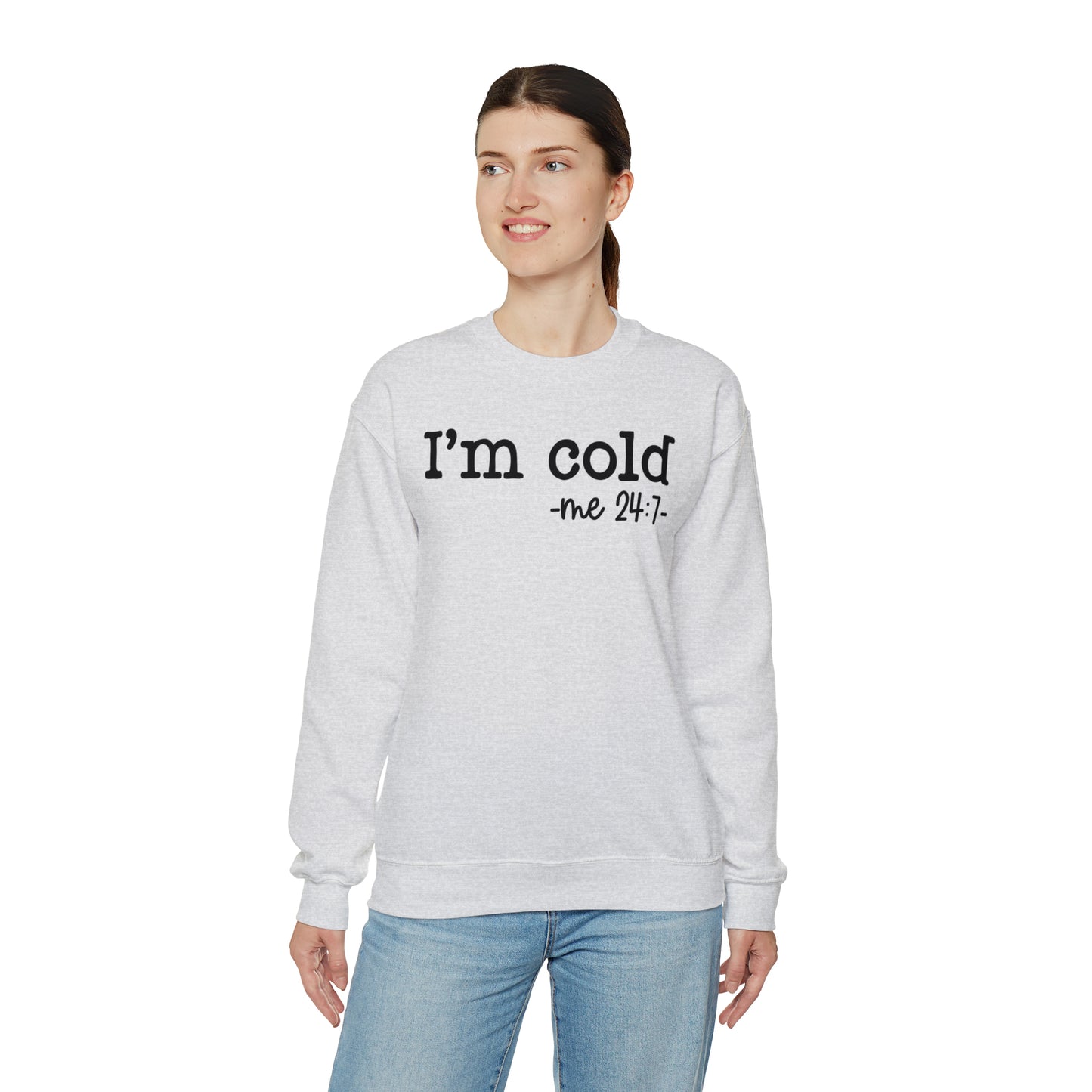 "I'm Cold 24:7" Black Logo Unisex Heavy Blend™ Crewneck Sweatshirt