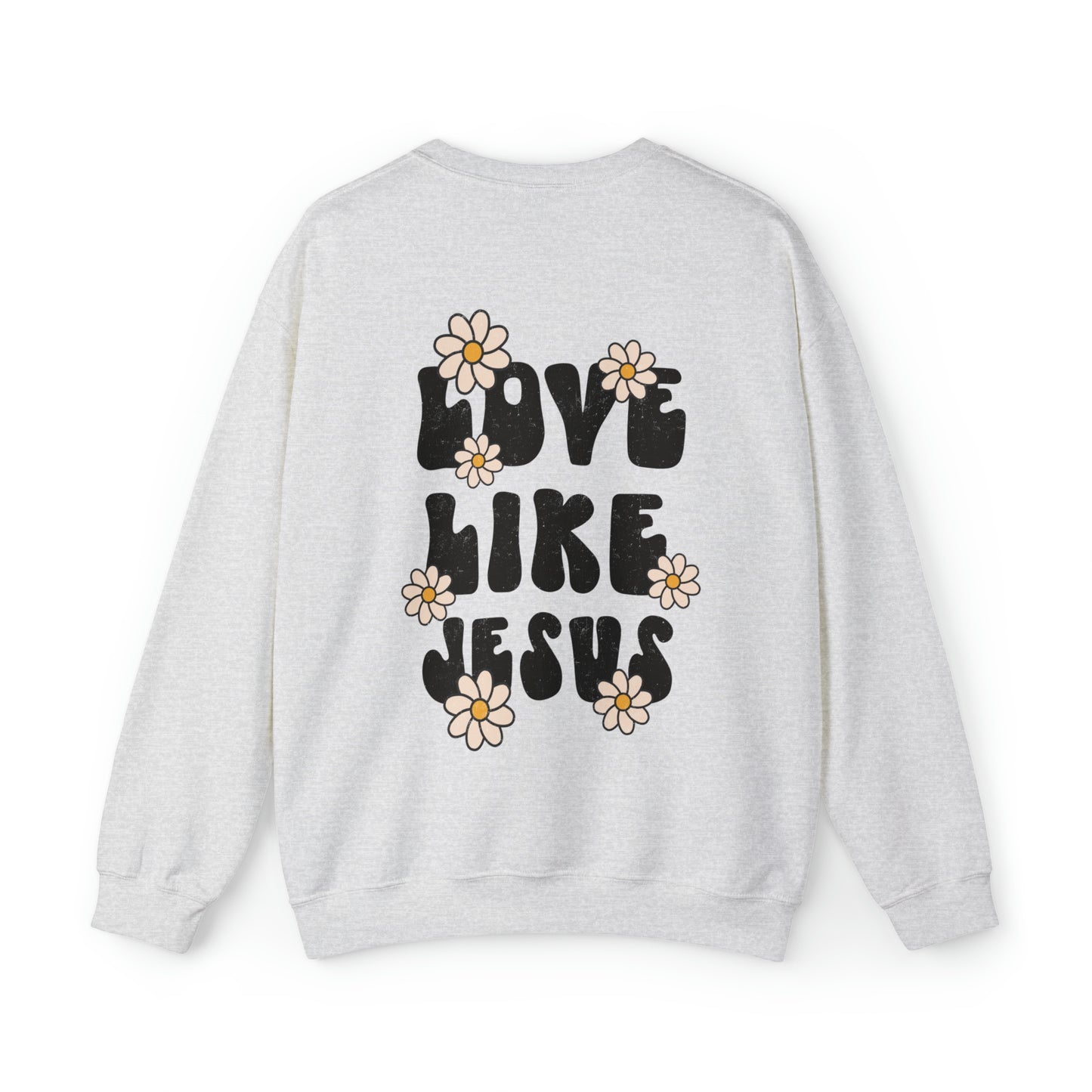 Distressed Daisy Love Like Jesus - Front and Back Design Heavy Blend™ Crewneck Sweatshirt