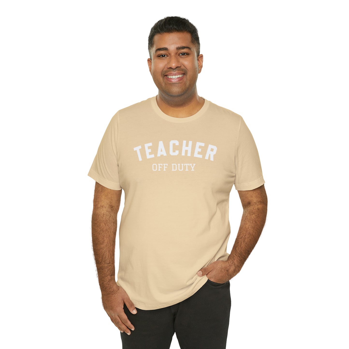 "Teacher Off-Duty" Unisex Jersey Short Sleeve Tee