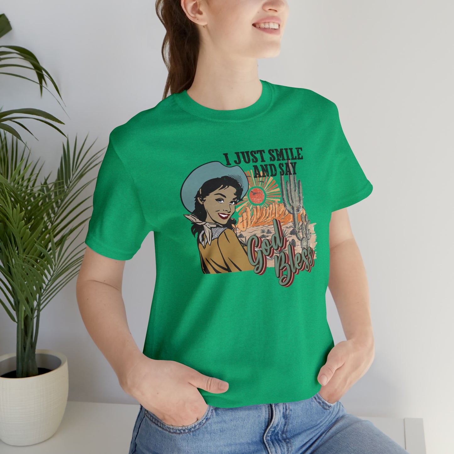 Vintage I just Smile and Say God Bless Unisex Jersey Short Sleeve Tee