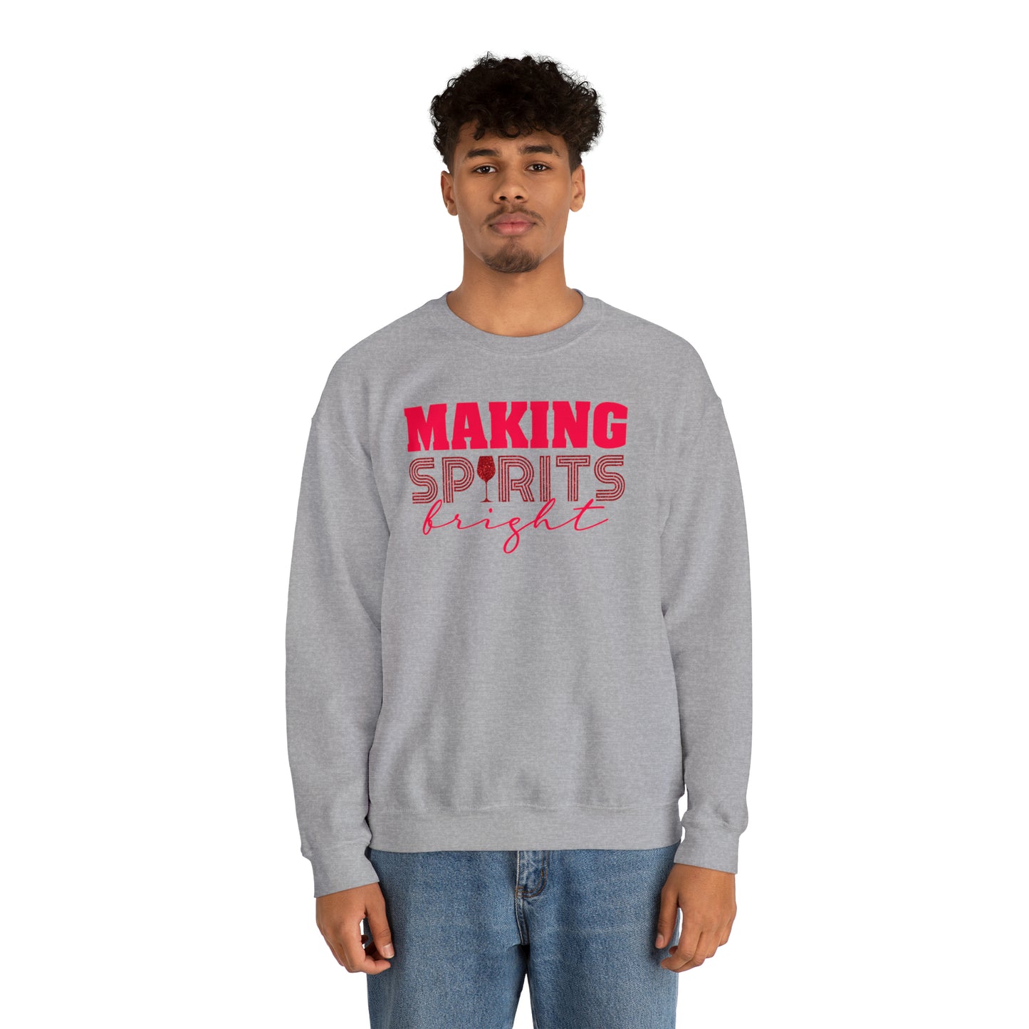 Making SPIRITS Bright Christmas Holiday Drink Up Unisex Heavy Blend™ Crewneck Sweatshirt