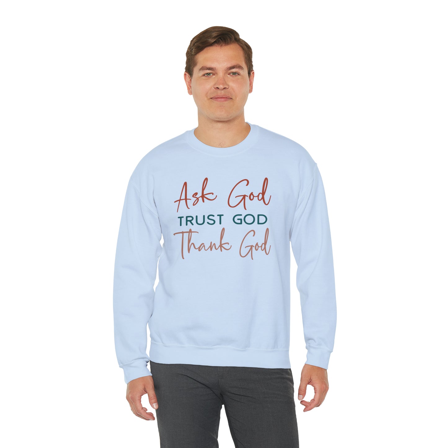 Ask God Trust God Thank God Boho Color Print Heavy Blend™ Crewneck Sweatshirt