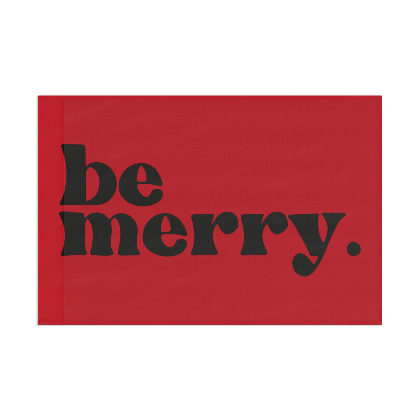 be merry Christmas Holiday Wooden Print Flag - Red