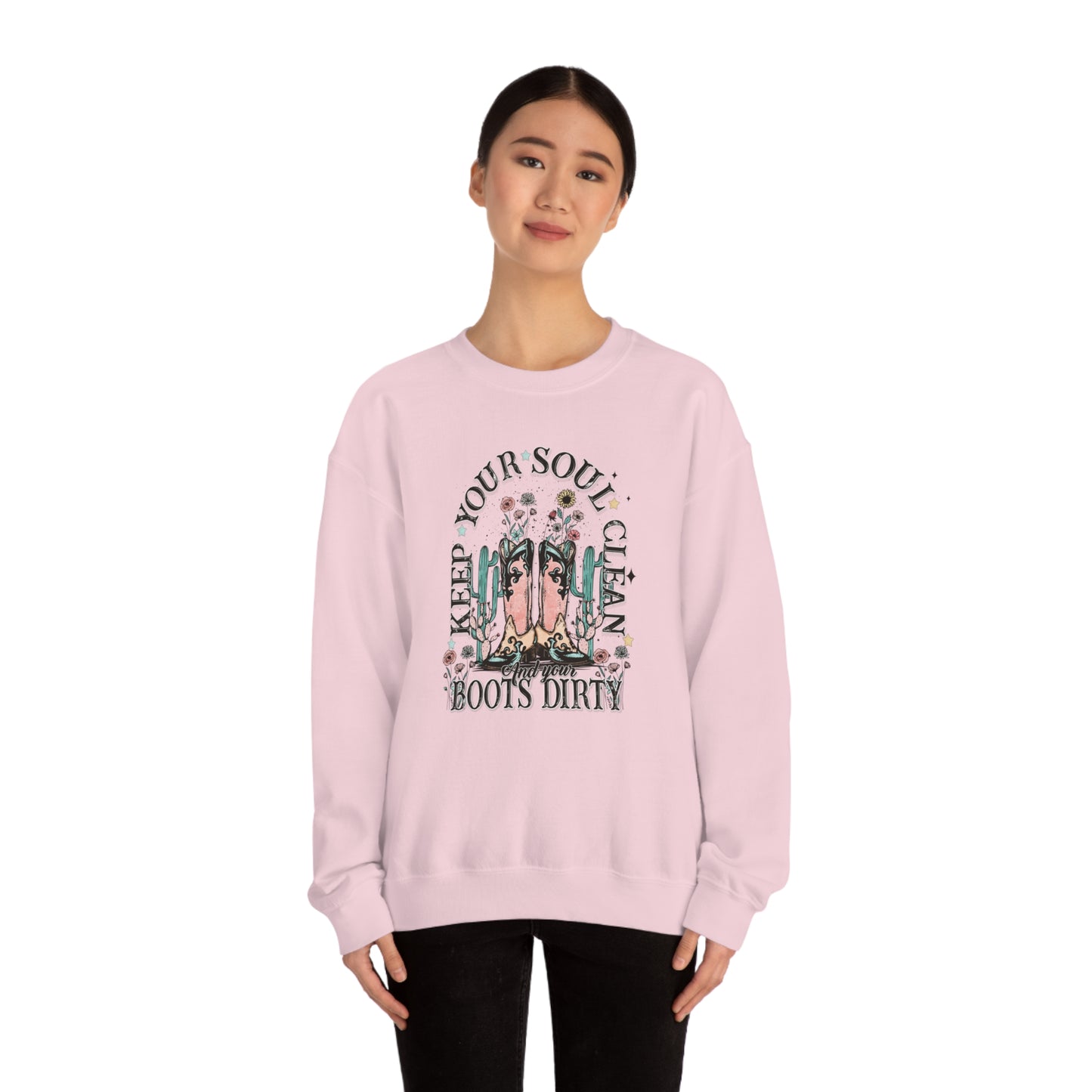 "Keep Your Soul Clean and Your Boots Dirty" - Unisex Heavy Blend™ Crewneck Sweatshirt