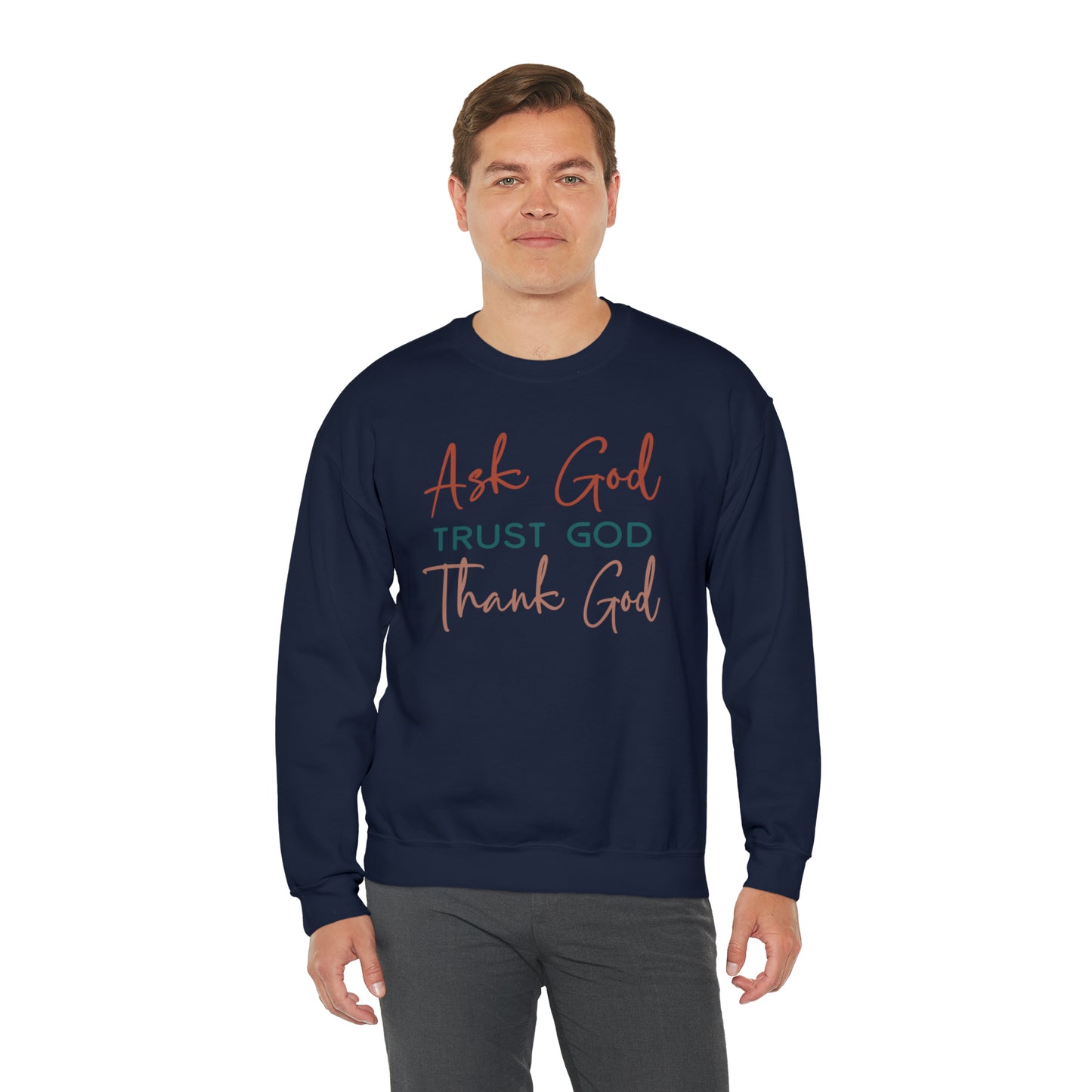 Ask God Trust God Thank God Boho Color Print Heavy Blend™ Crewneck Sweatshirt