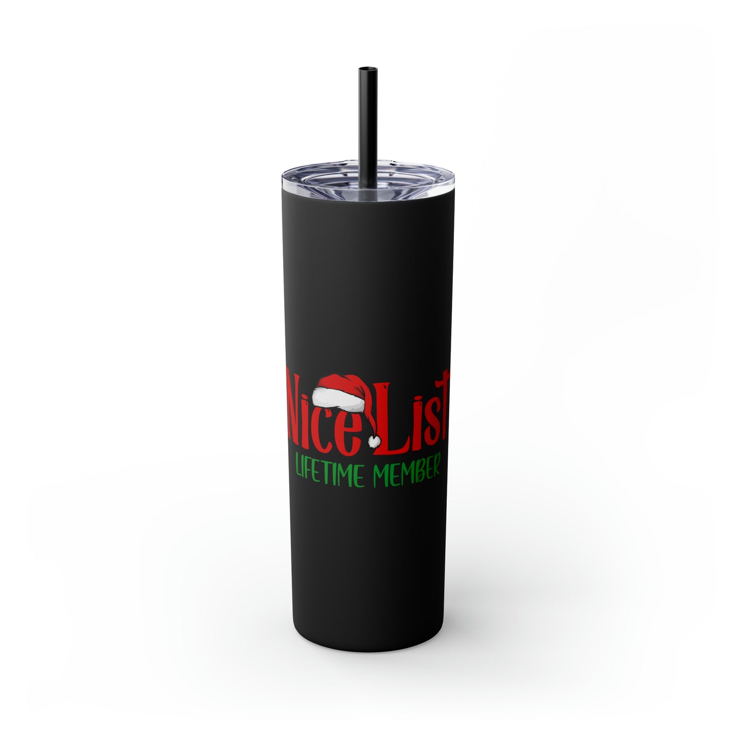 Nice List LIfetime Member Christmas Holiday Skinny Tumbler , 20oz