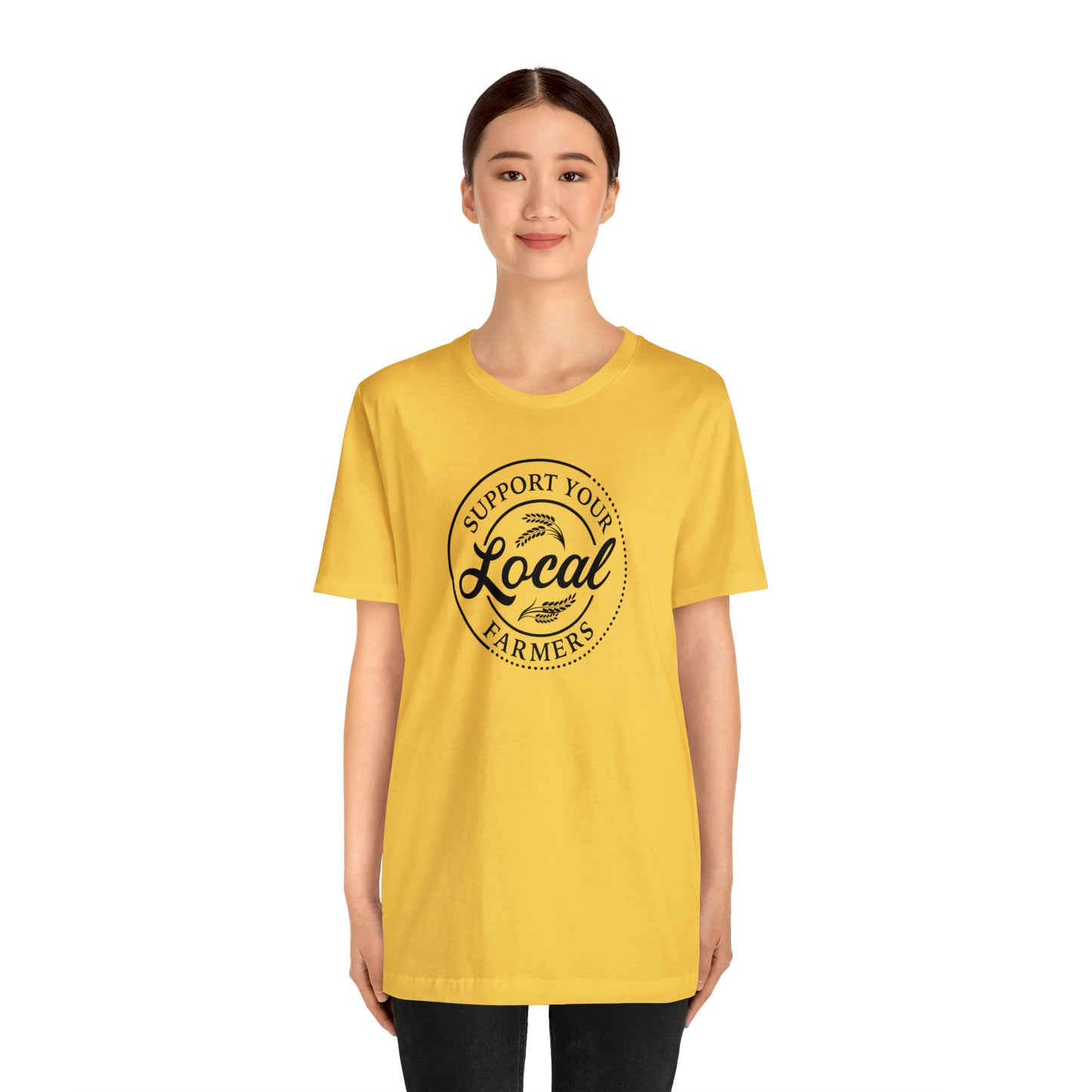 Support Your Local Farmers" Unisex Jersey Short Sleeve Tee