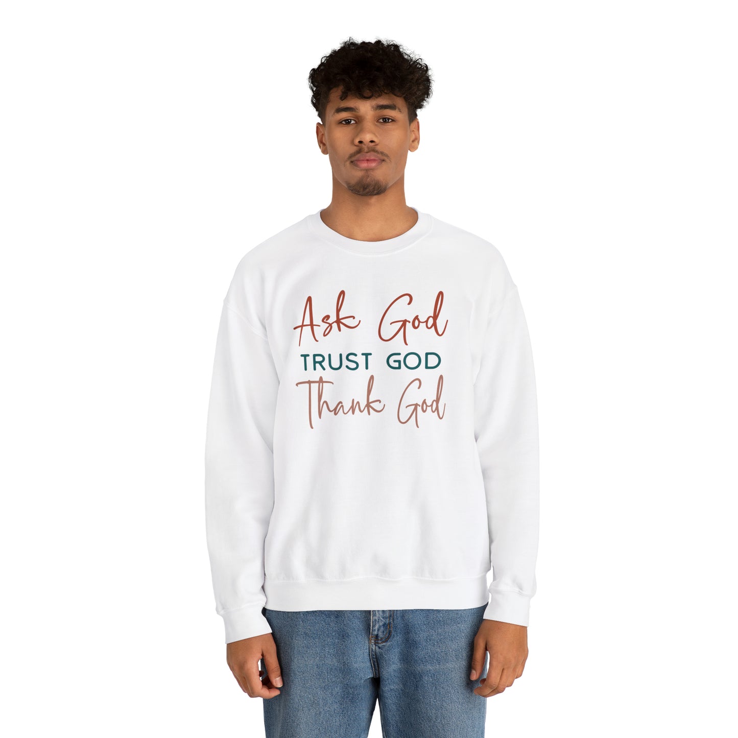 Ask God Trust God Thank God Boho Color Print Heavy Blend™ Crewneck Sweatshirt
