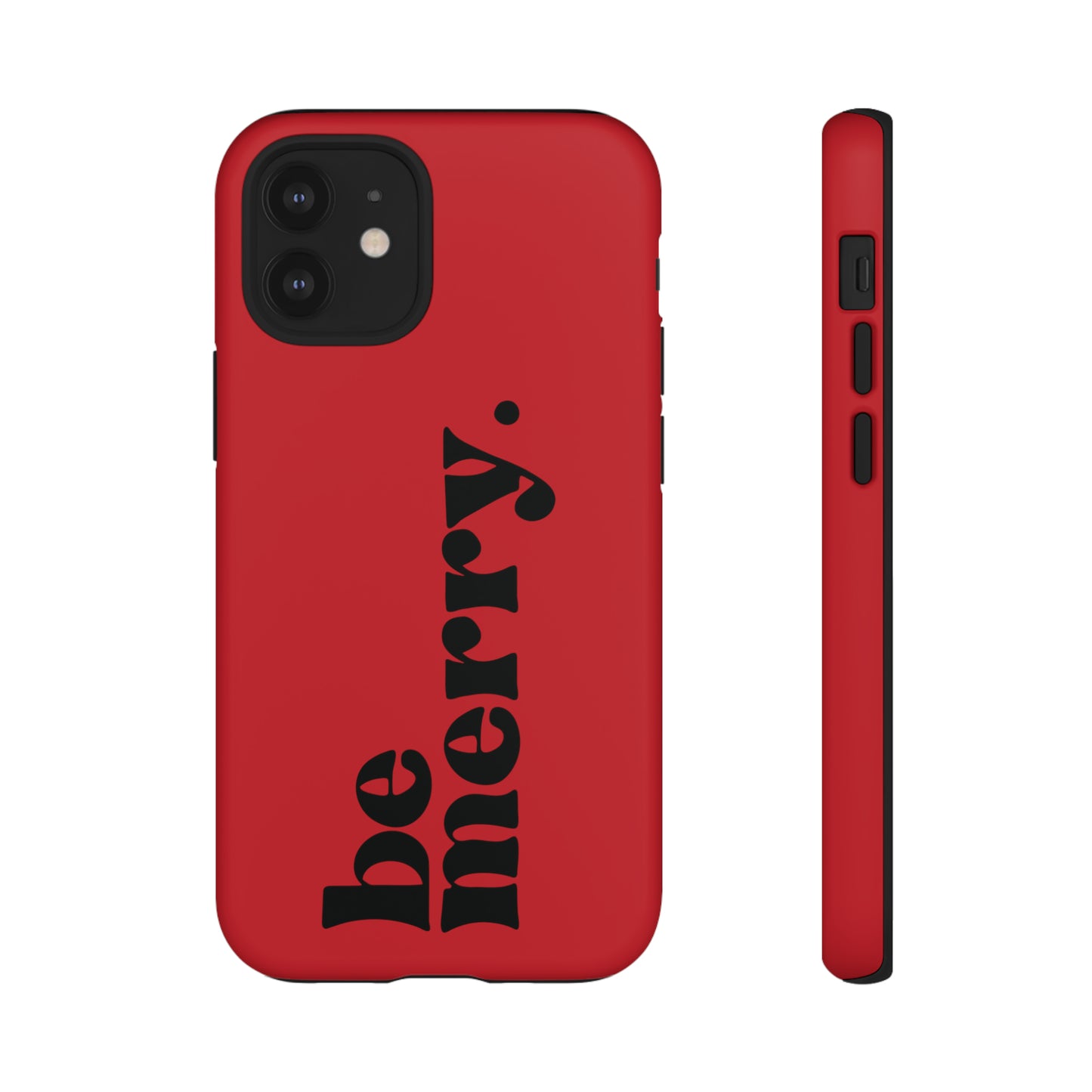 be merry Christmas/ Holiday Apple iPhone Tough Cases