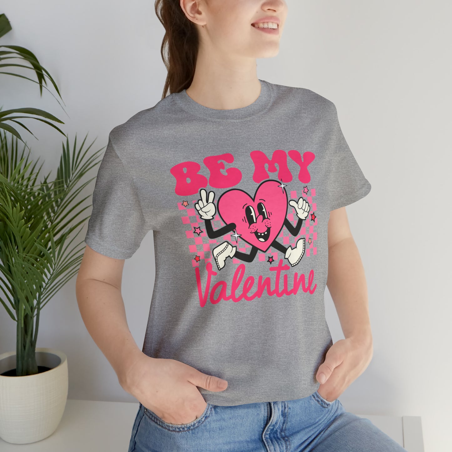"Be My Valentine!" Unisex Jersey Short Sleeve Tee