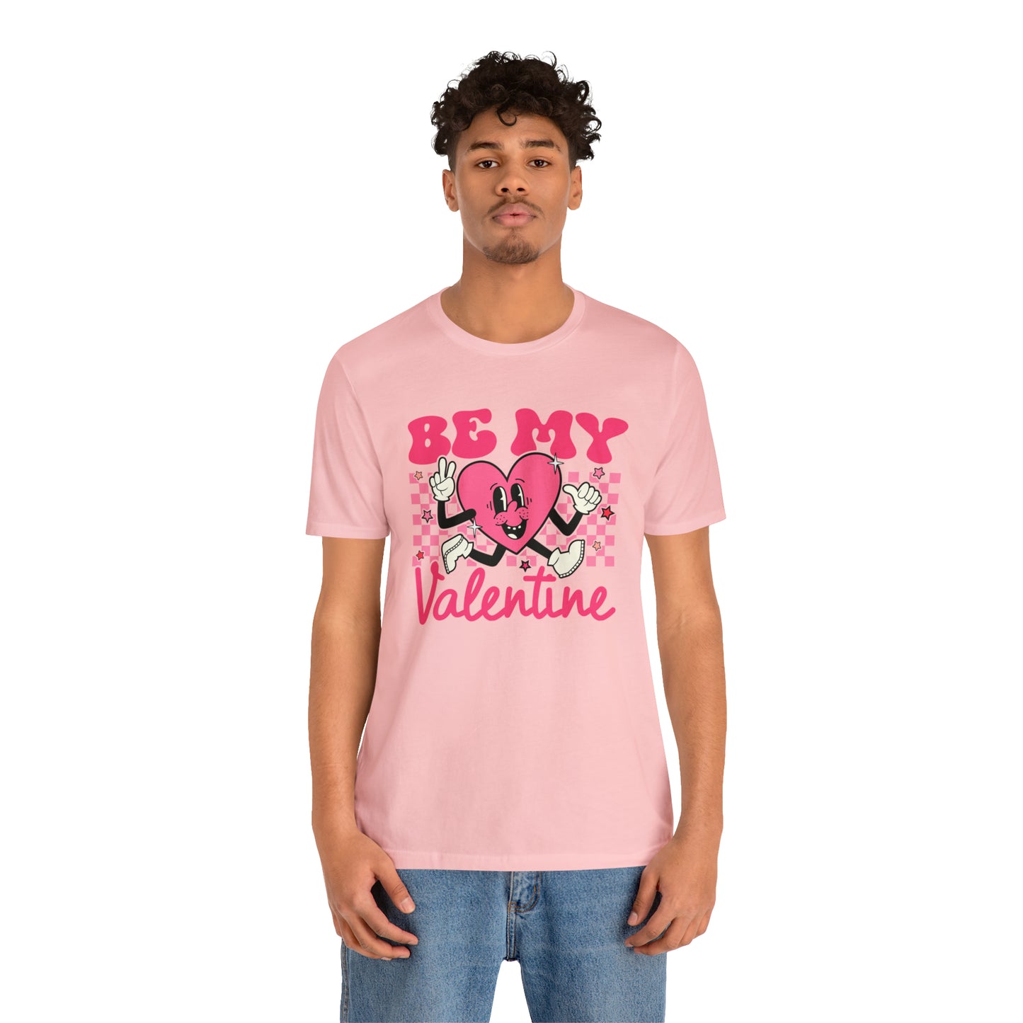 "Be My Valentine!" Unisex Jersey Short Sleeve Tee
