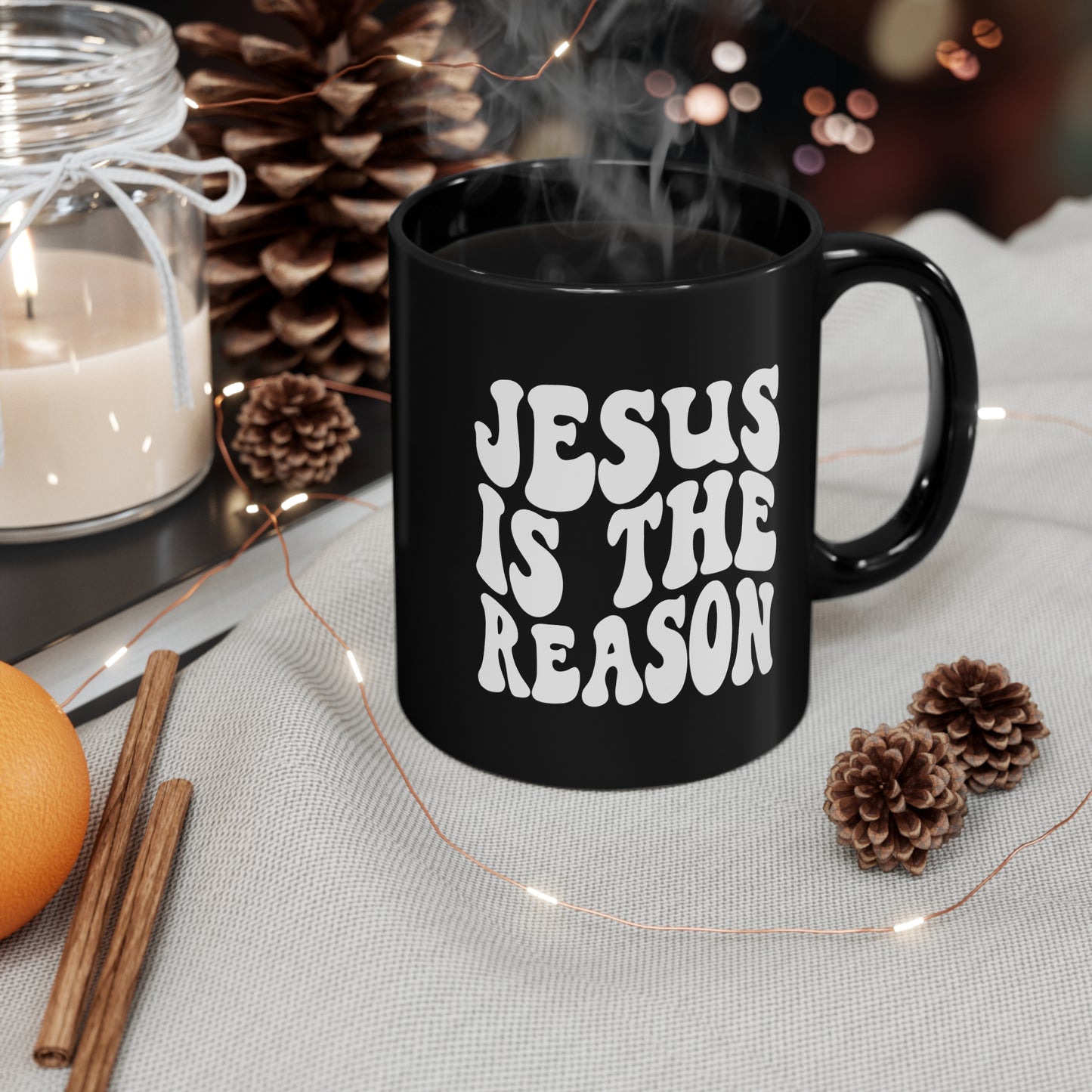 Jesus is the Reason 11oz Black Mug