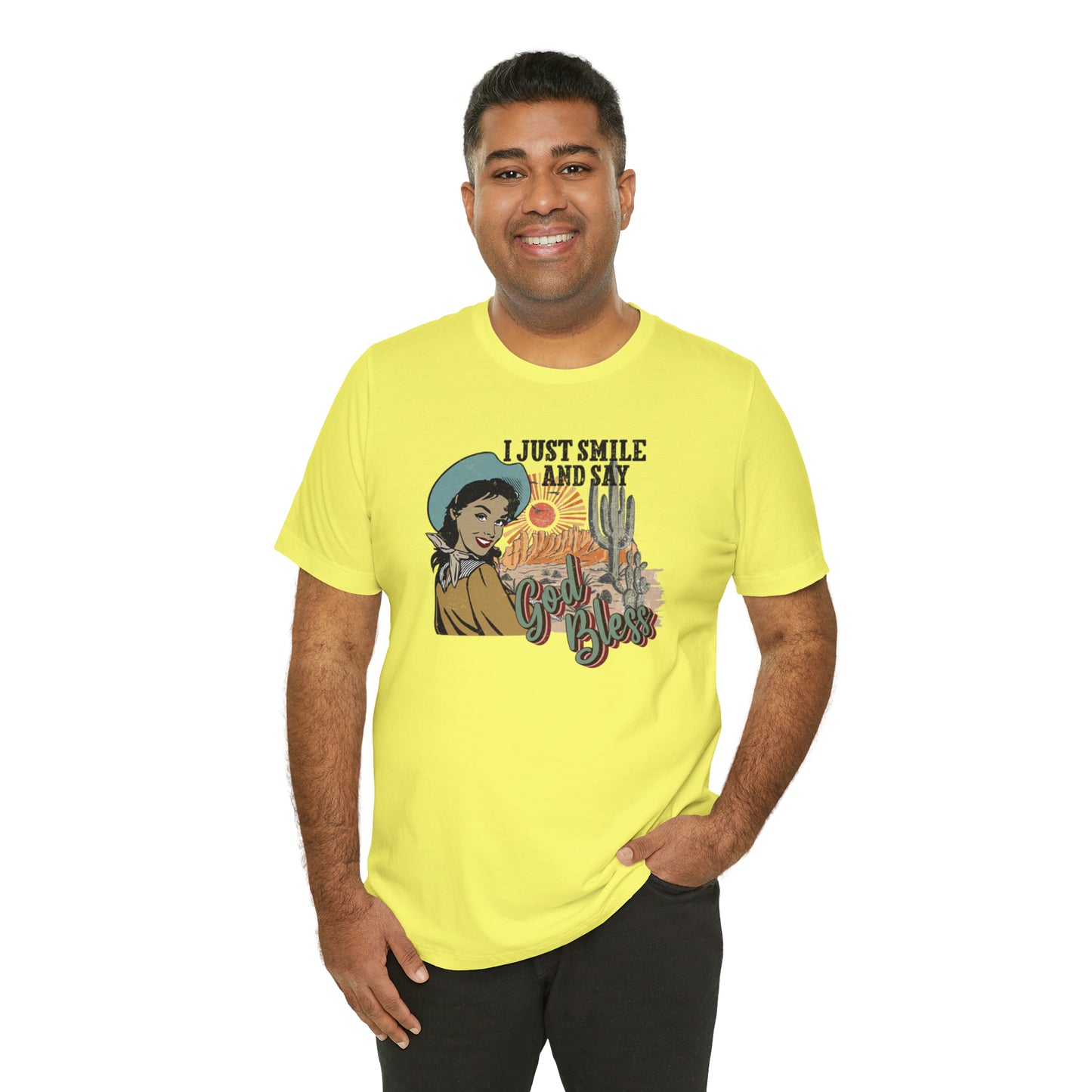 Vintage I just Smile and Say God Bless Unisex Jersey Short Sleeve Tee