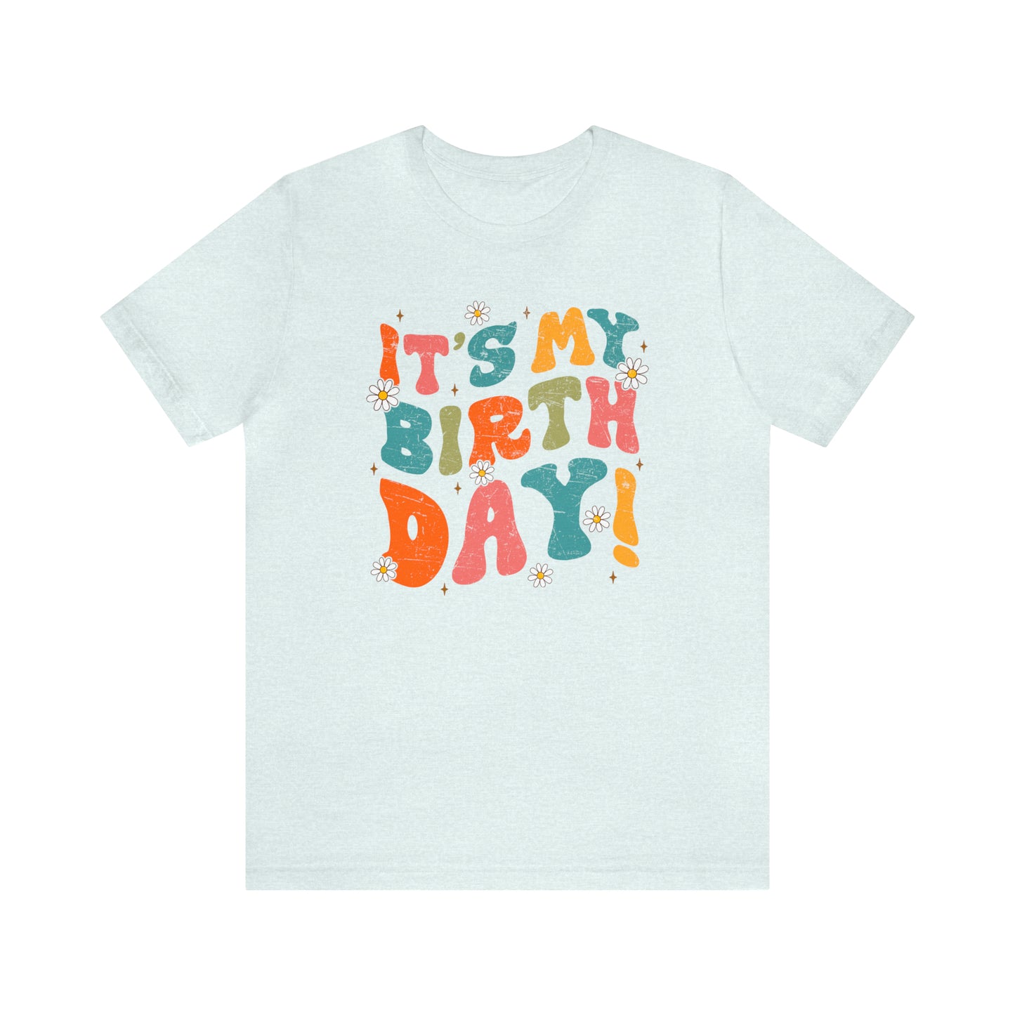 Distressed It's My Birthday Colorful Daisy T-Shirt
