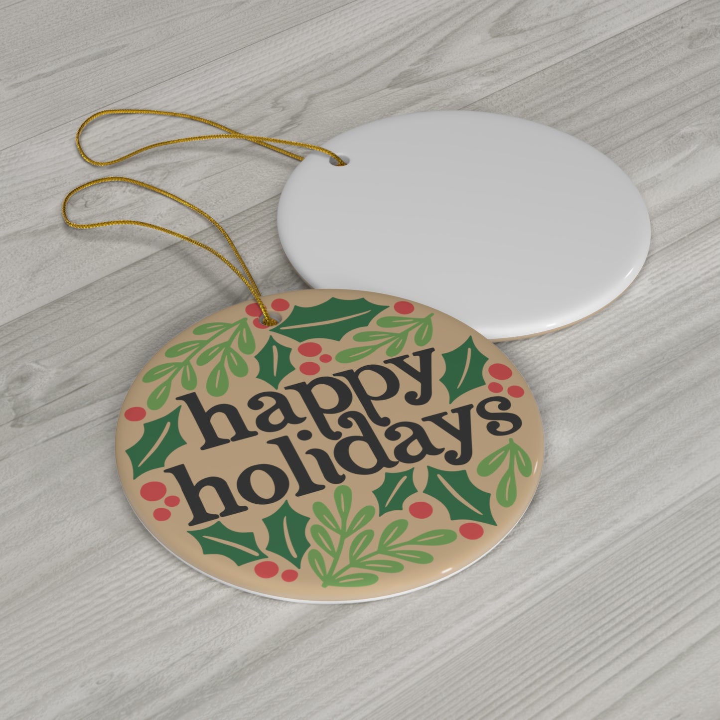 Happy Holidays Tan Ceramic Ornament
