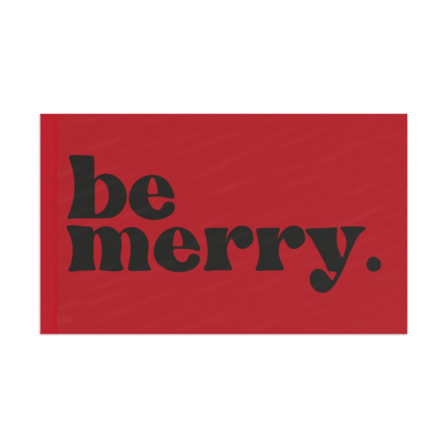 be merry Christmas Holiday Wooden Print Flag - Red