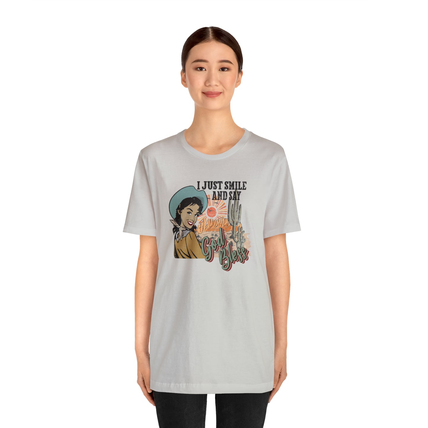 Vintage I just Smile and Say God Bless Unisex Jersey Short Sleeve Tee