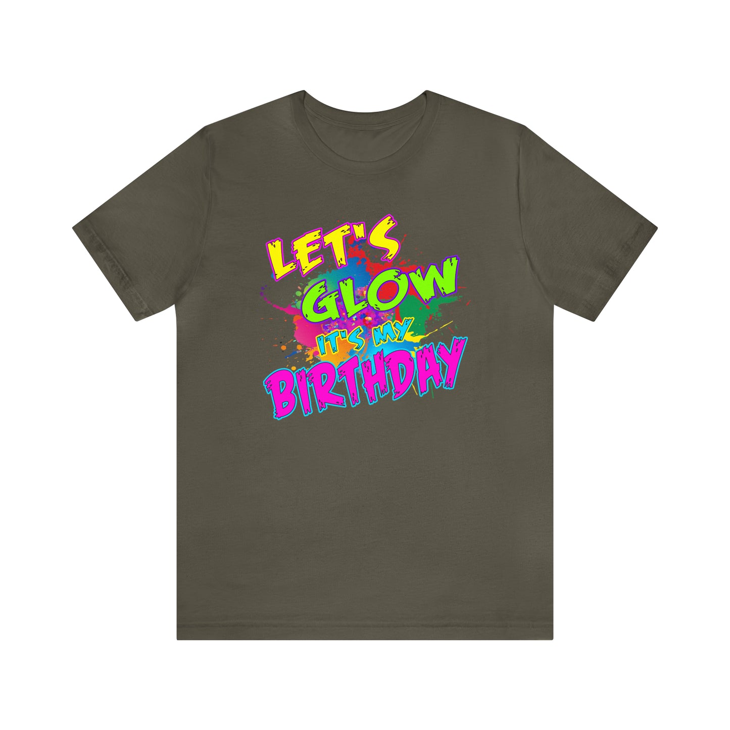 Let's Glow It's My Birthday T-Shirt