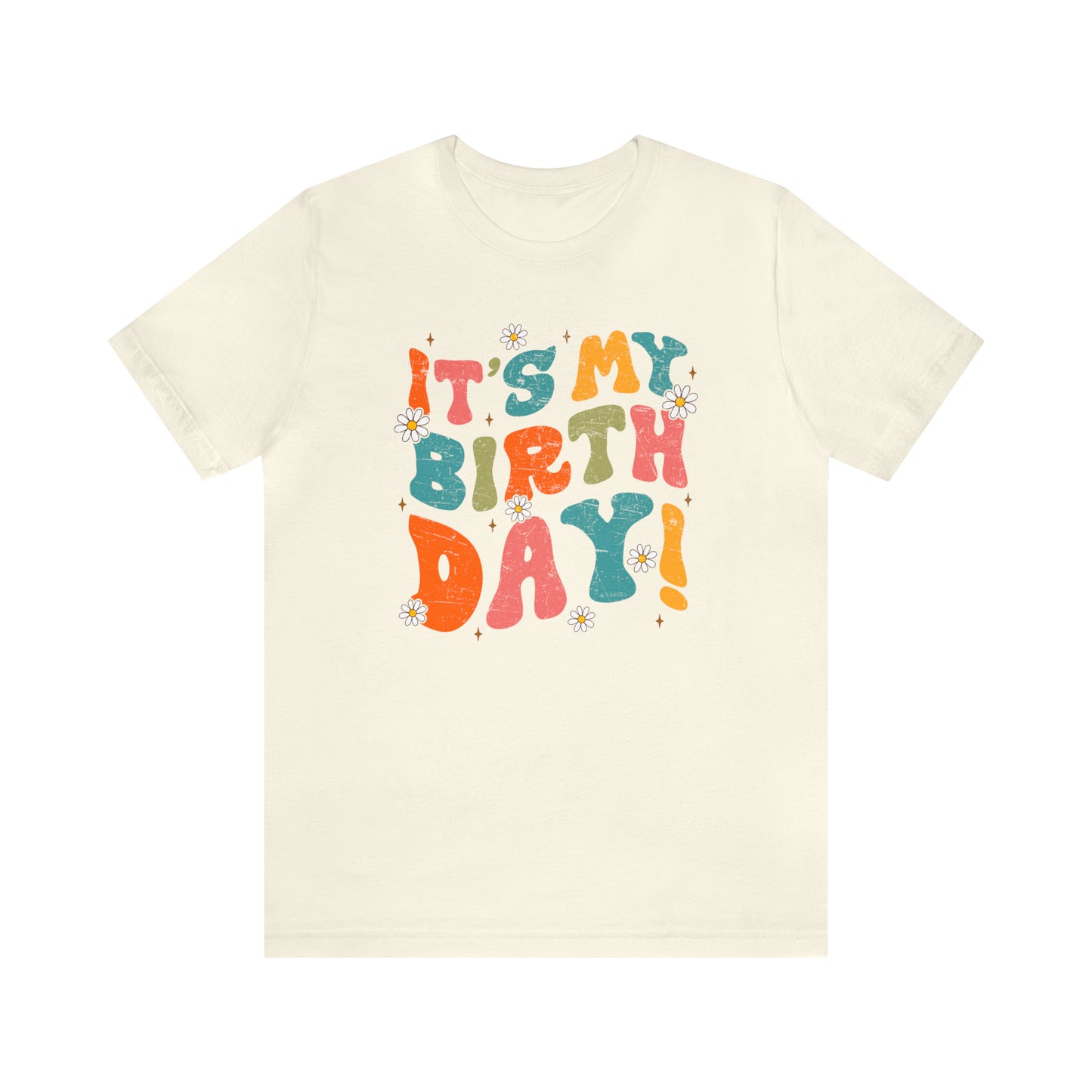 Distressed It's My Birthday Colorful Daisy T-Shirt