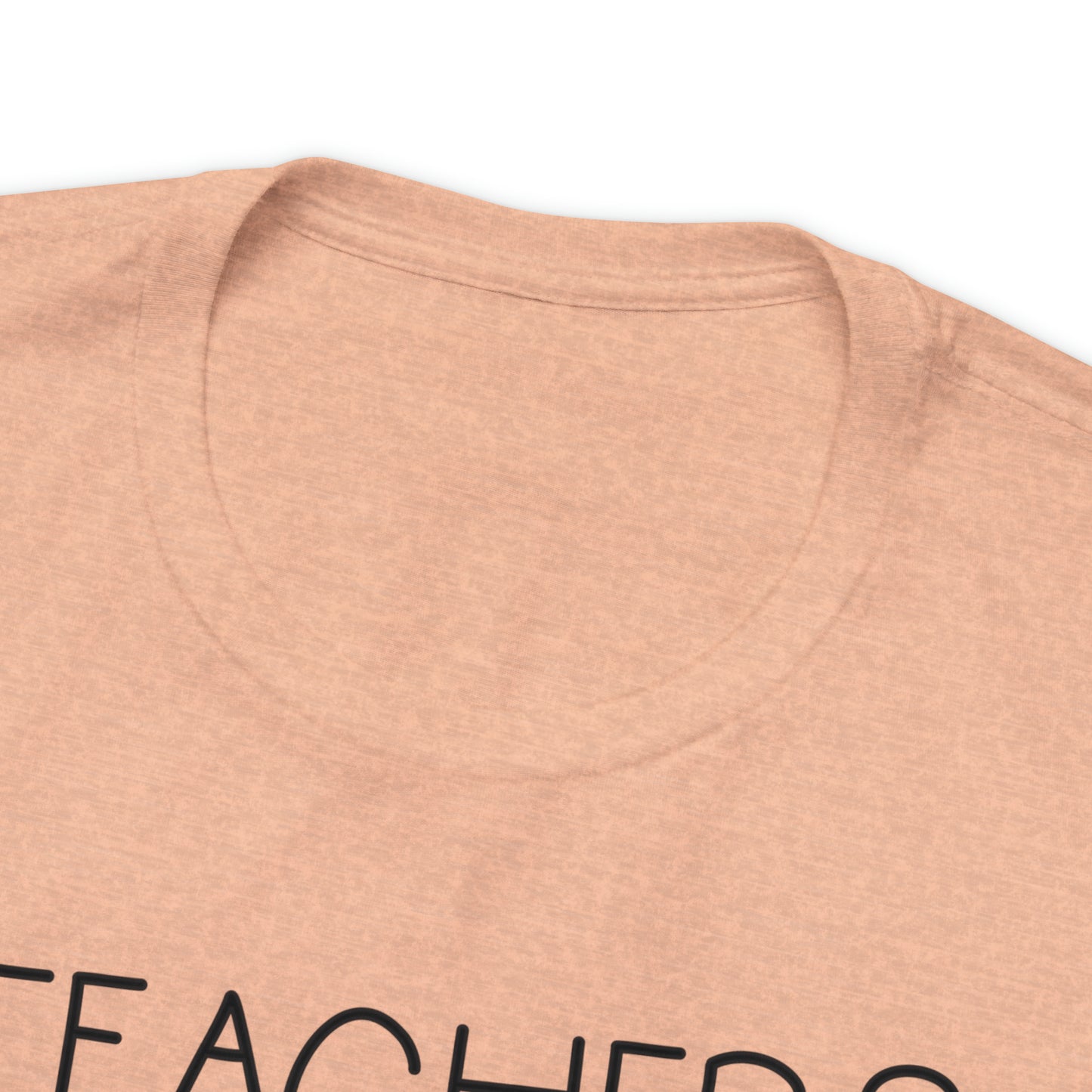 Teachers Gonna Teach T-Shirt