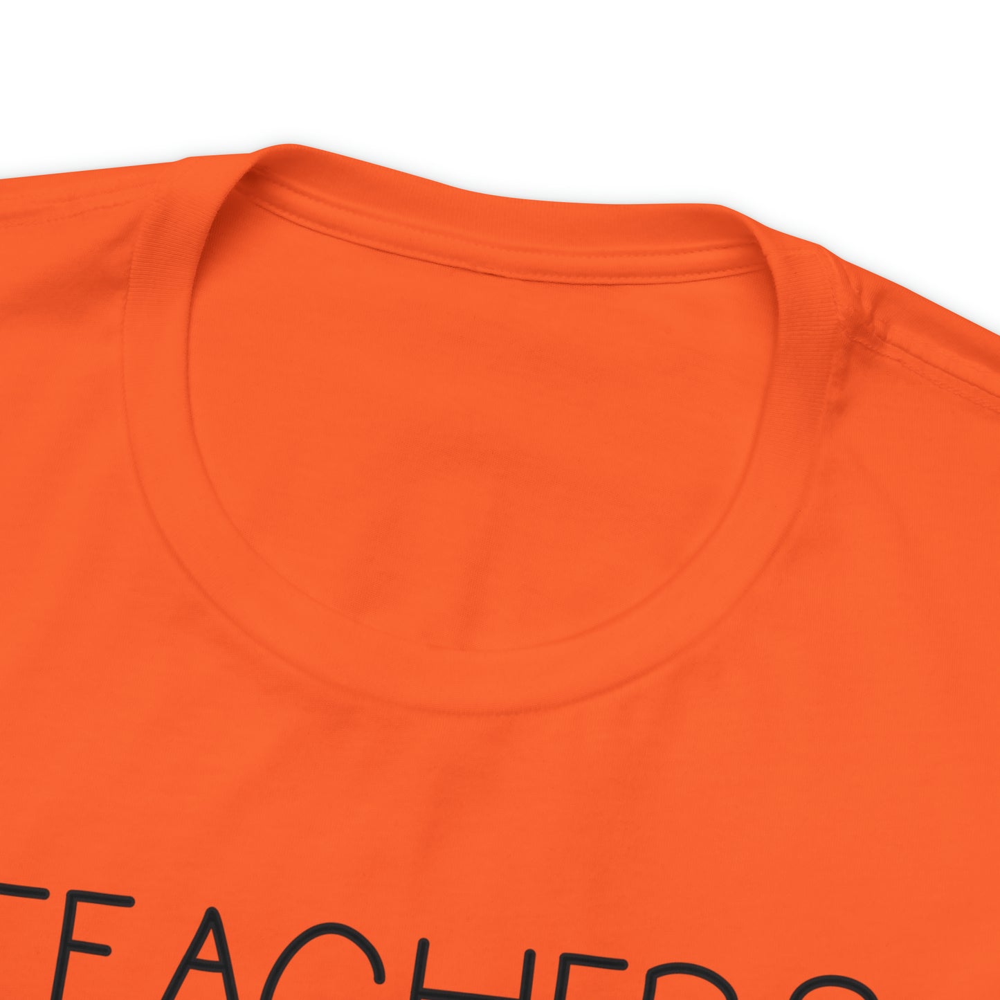 Teachers Gonna Teach T-Shirt
