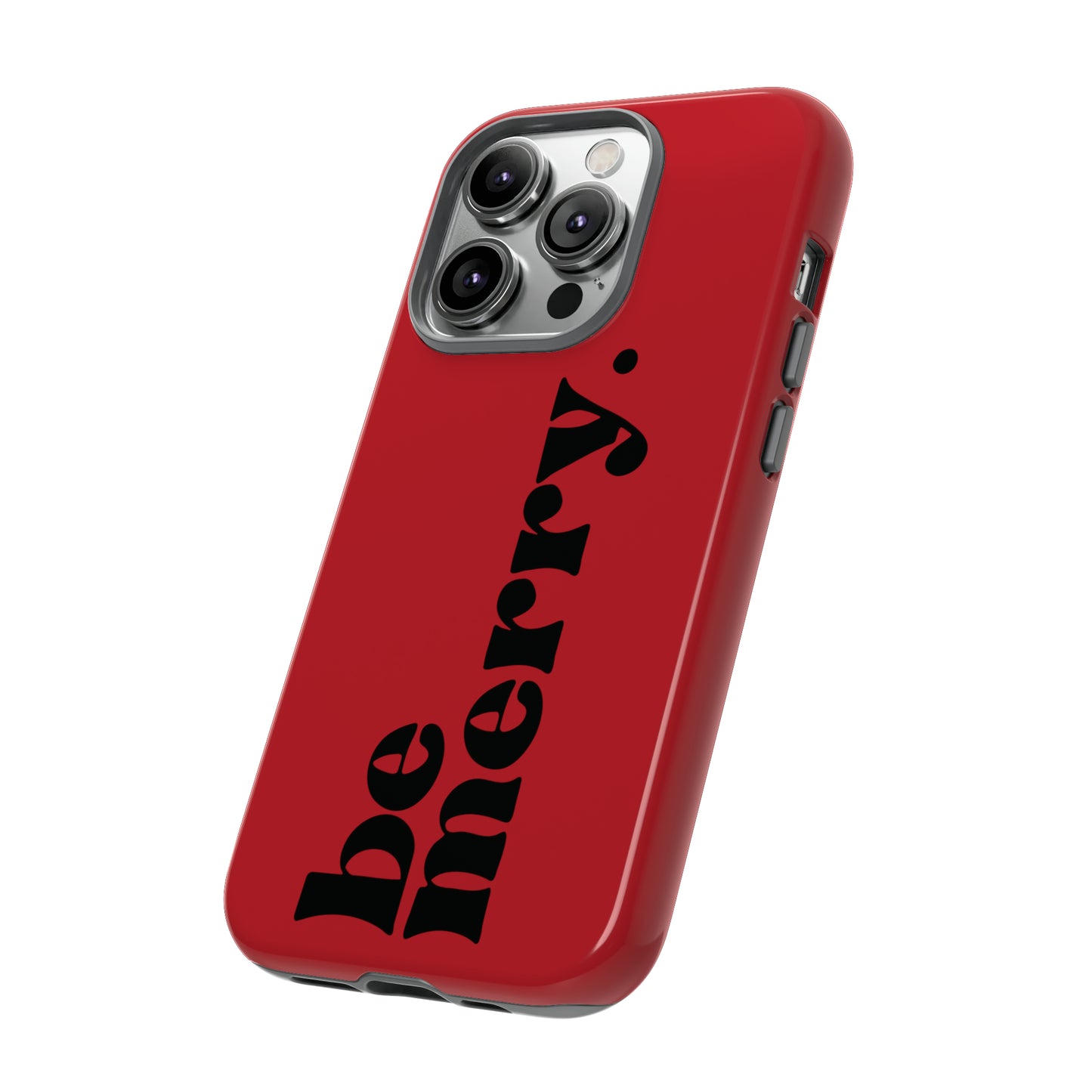 be merry Christmas/ Holiday Apple iPhone Tough Cases