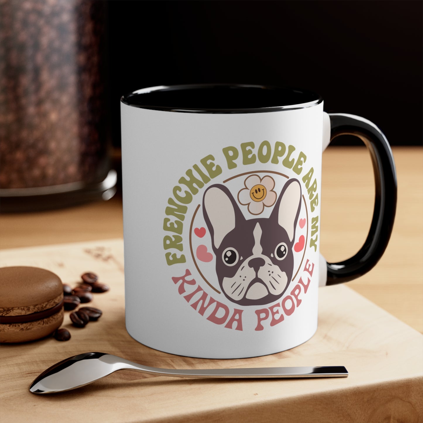 Frenchie People Are My Kind of People Accent Coffee Mug, 11oz