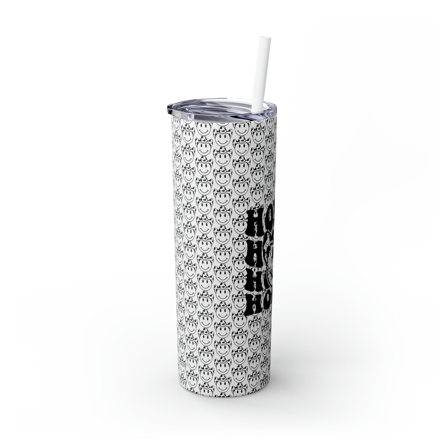 Howdy Howdy Howdy Smiley Face with Cowboy Hat Skinny Tumbler with Straw, 20oz
