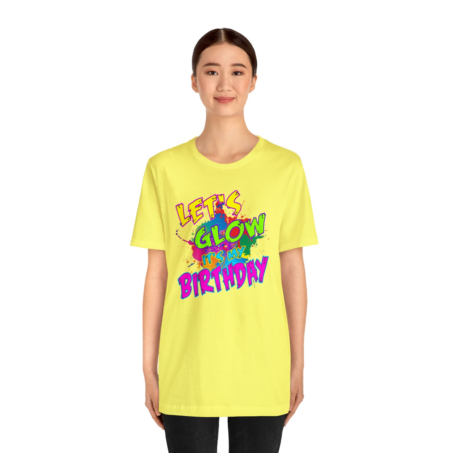 Let's Glow It's My Birthday T-Shirt