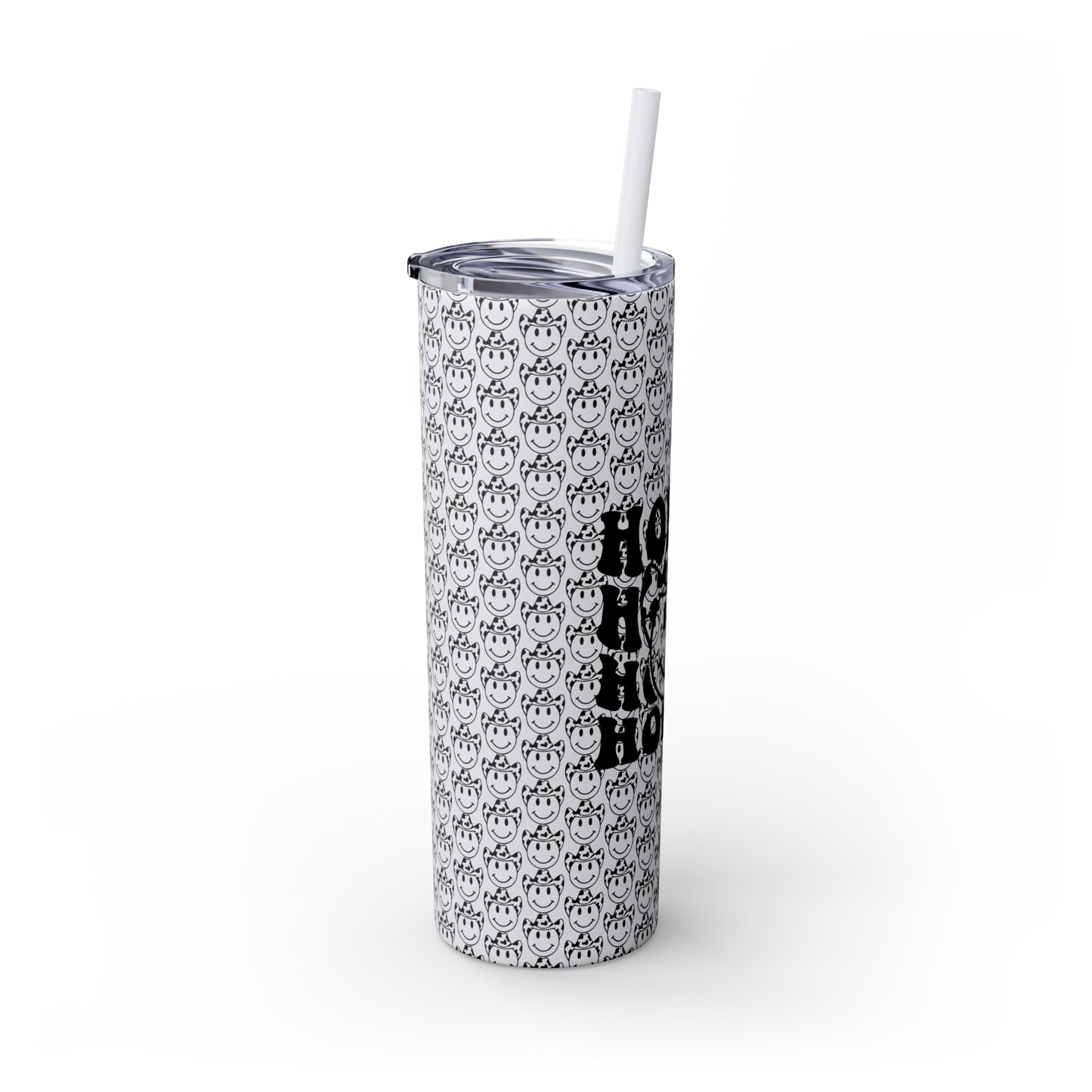 Howdy Howdy Howdy Smiley Face with Cowboy Hat Skinny Tumbler with Straw, 20oz