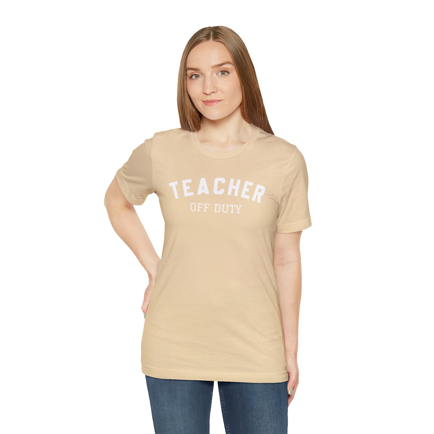 "Teacher Off-Duty" Unisex Jersey Short Sleeve Tee