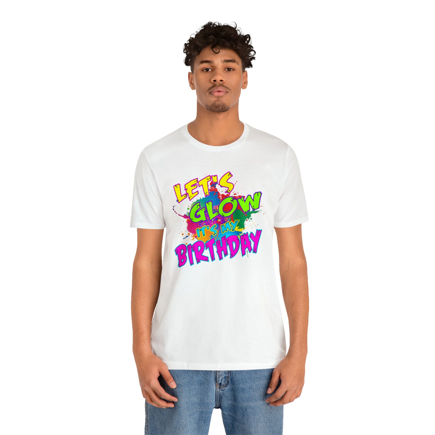 Let's Glow It's My Birthday T-Shirt