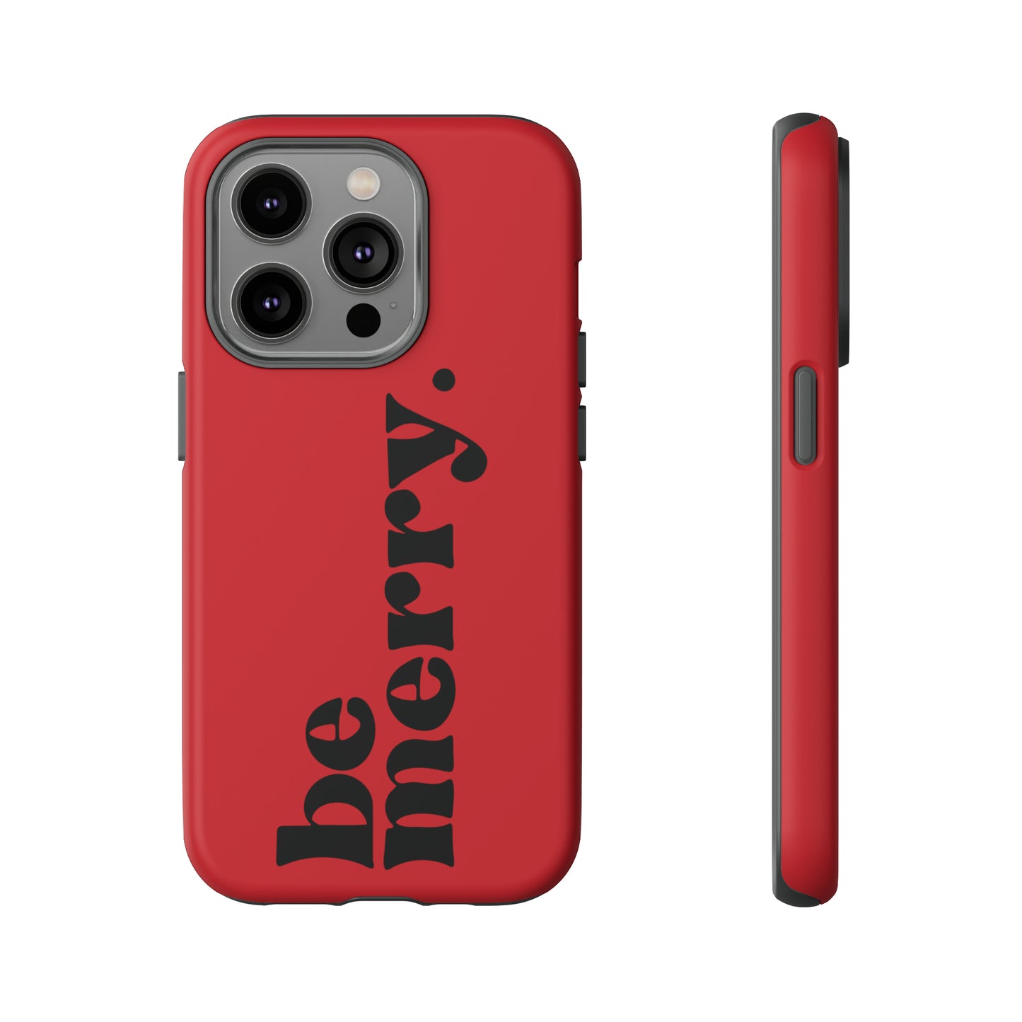 be merry Christmas/ Holiday Apple iPhone Tough Cases
