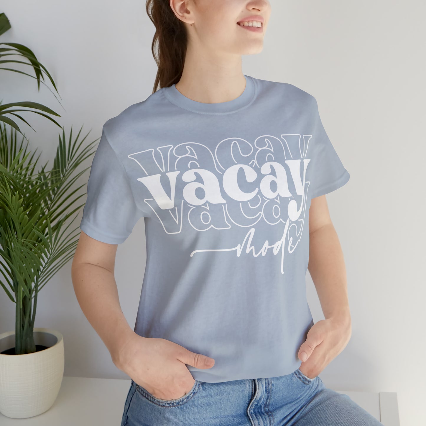 "Vacay Mode" Unisex Jersey Short Sleeve Tee