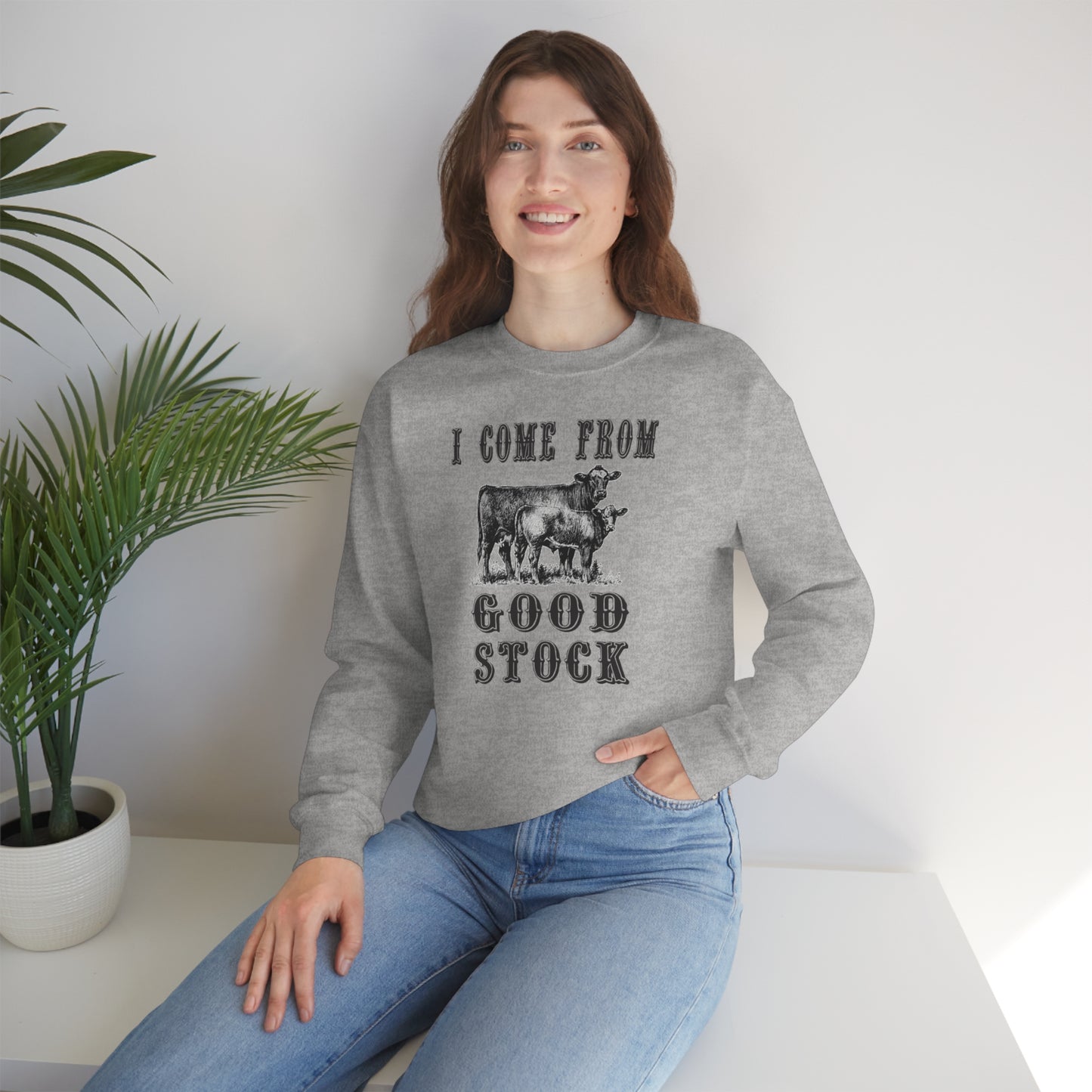 "I come from Good Stock" - Unisex Heavy Blend™ Crewneck Sweatshirt