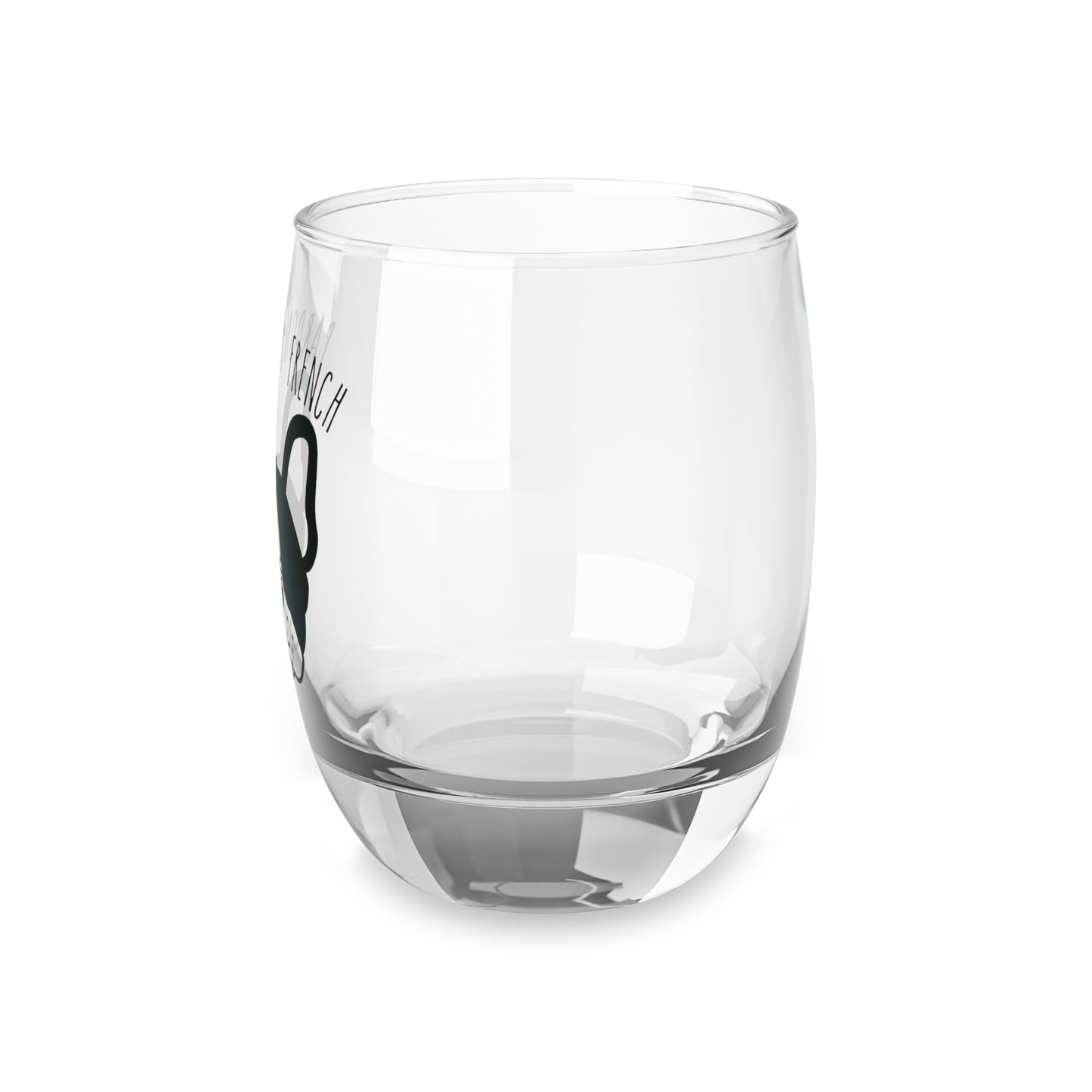 Pardon My French Whiskey Glass