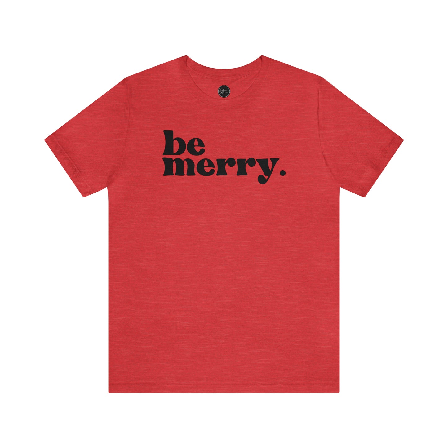 Be Merry Christmas/ Holiday Bella Jersey Short Sleeve Tee (Unisex)