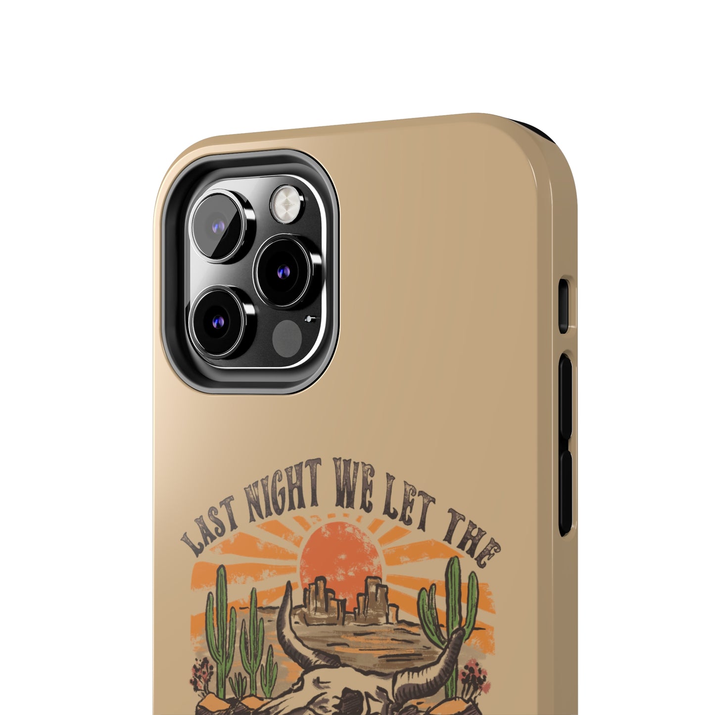 Last Night We Let the Liquor Talk Tough Phone Cases
