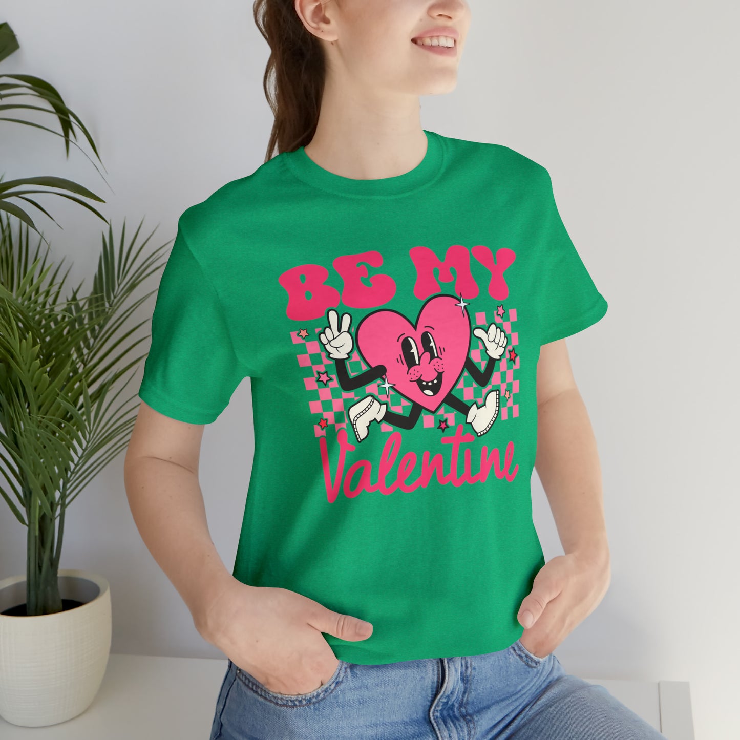 "Be My Valentine!" Unisex Jersey Short Sleeve Tee