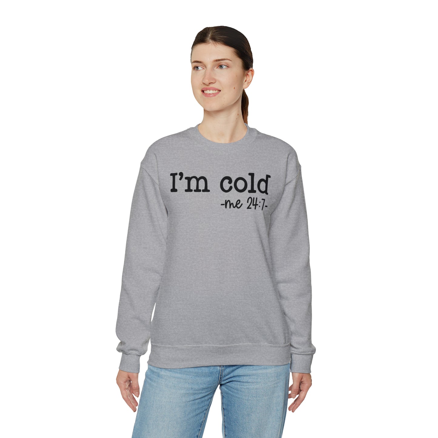 "I'm Cold 24:7" Black Logo Unisex Heavy Blend™ Crewneck Sweatshirt