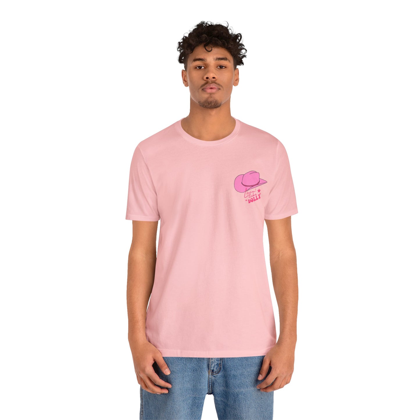Living Like Dolly/ What Would Dolly Do? (Front and Back Design) Unisex Jersey Short Sleeve Tee