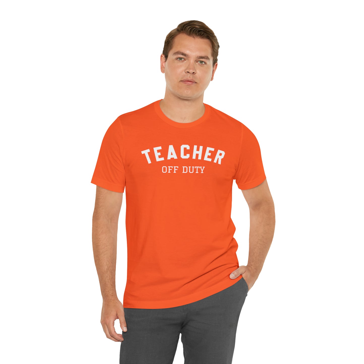 "Teacher Off-Duty" Unisex Jersey Short Sleeve Tee