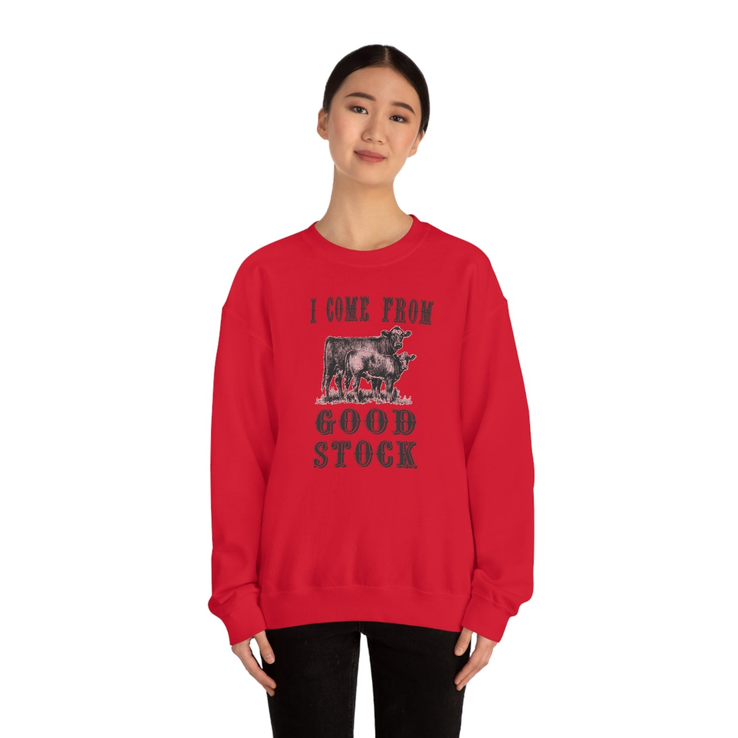 "I come from Good Stock" - Unisex Heavy Blend™ Crewneck Sweatshirt