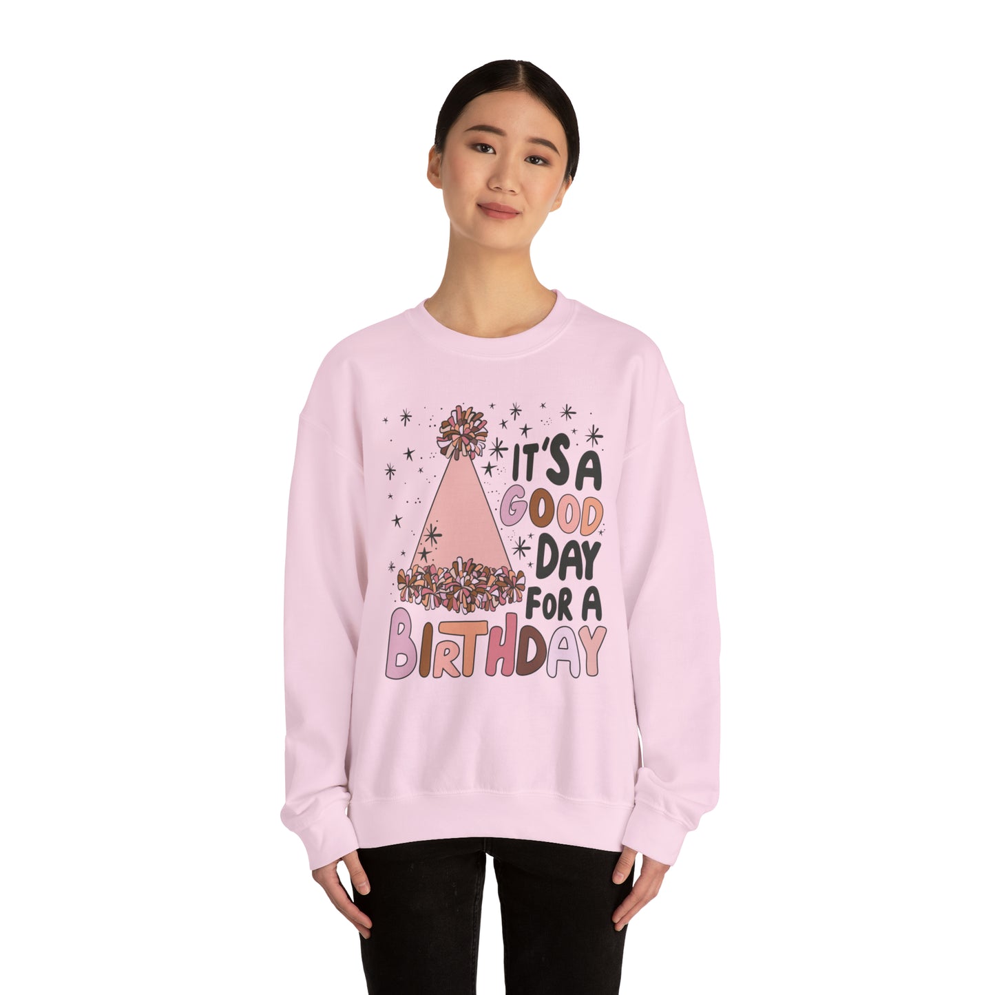 It's a Good Day for a Birthday Heavy Blend™ Crewneck Sweatshirt